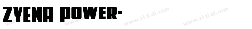 ZYENA Power字体转换